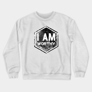 I AM Worthy - Affirmation - Black Crewneck Sweatshirt